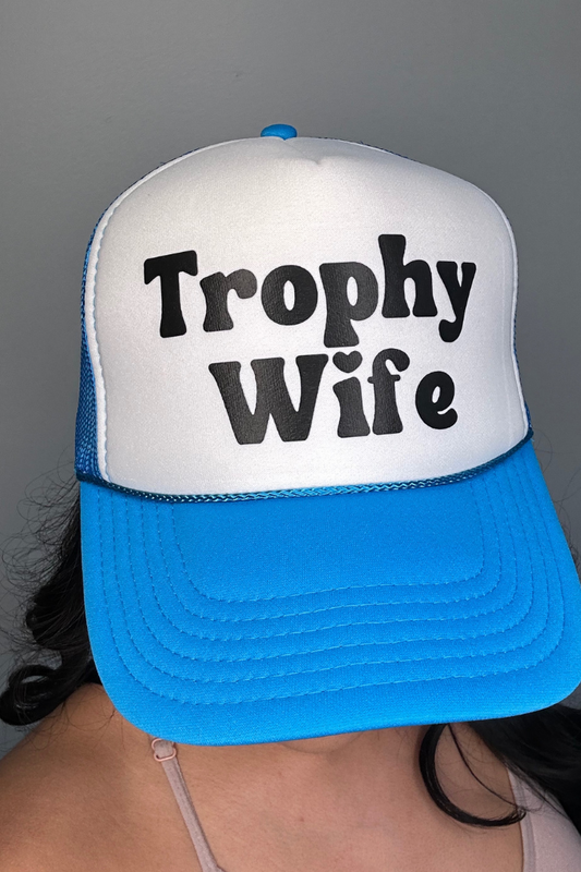 Trophy Wife Hat